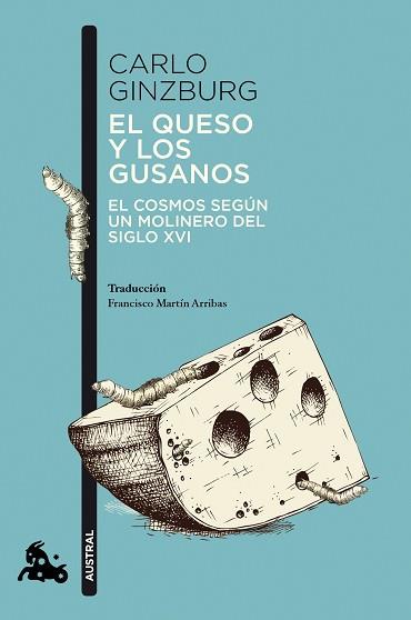 QUESO Y LOS GUSANOS, EL | 9788411004497 | GINZBURG, CARLO
