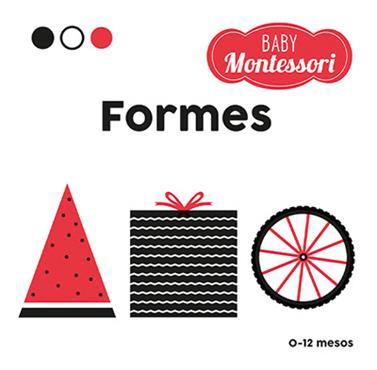 BABY MONTESSORI FORMES | 9788468267449 | BARUZZI, AGNESE