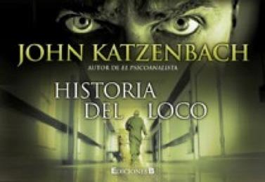 HISTORIA DEL LOCO, LA | 9788466649124 | KATZENBACH, JOHN	