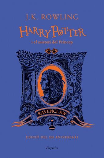 HARRY POTTER I EL MISTERI DEL PRINCEP (RAVENCLAW) | 9788418833489 | ROWLING, J.K.
