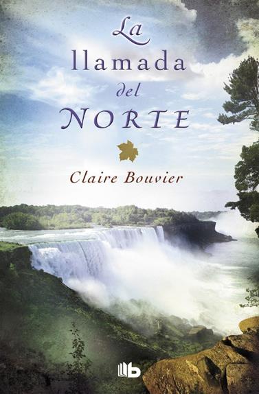 LLAMADA DEL NORTE, LA | 9788490705537 | BOUVIER, CLAIRE 
