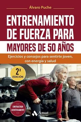 ENTRENAMIENTO DE FUERZA PARA MAYORES DE 50 AÑOS | 9788419870933 | PUCHE GIMENEZ, ALVARO