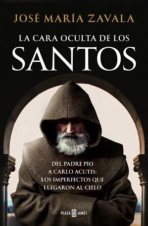 CARA OCULTA DE LOS SANTOS, LA | 9788401026799 | ZAVALA, JOSE MARIA