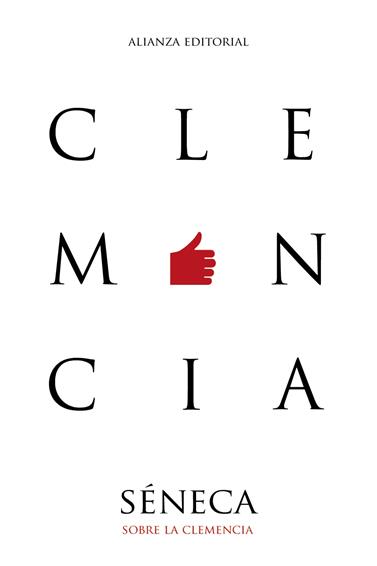 SOBRE LA CLEMENCIA | 9788491813309 | SENECA