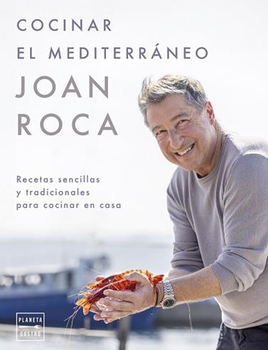 COCINAR EL MEDITERRANEO | 9788408281641 | ROCA, JOAN / BRUGUES, SALVADOR