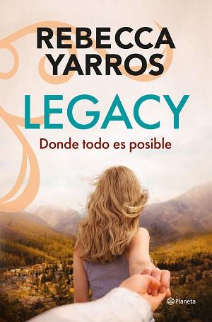 LEGACY  DONDE TODO ES POSIBLE | 9788408322795 | YARROS, REBECCA