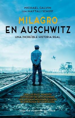 MILAGRO EN AUSCHWITZ | 9788410359413 | CALVIN, MICHAEL / SCHIFF, NAFTALI