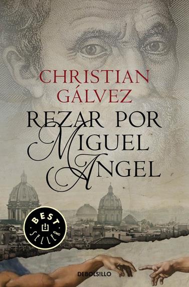 REZAR POR MIGUEL ANGEL  | 9788466338806 | GALVEZ, CHRISTIAN