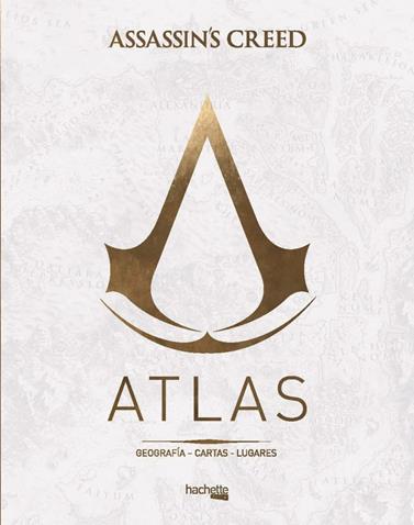 ATLAS ASSASSIN'S CREED | 9788417240363 | DELALANDE, GUILLAUME