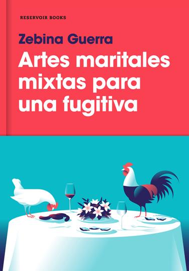 ARTES MARITALES MIXTAS PARA UNA FUGITIVA | 9788417125103 | GUERRA, ZEBINA 