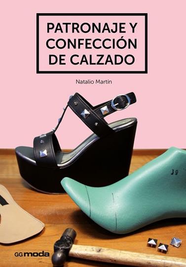 PATRONAJE Y CONFECCION DE CALZADO | 9788425228476 | MARTIN, NATALIO