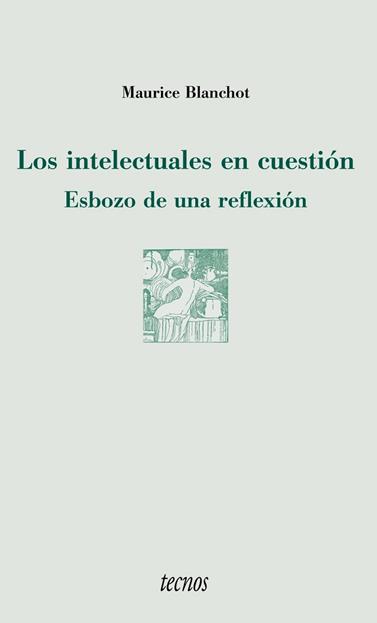 INTELECTUALES EN CUESTION, LOS | 9788430939275 | BLANCHOT, MAURICE