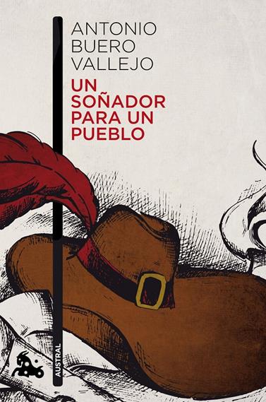 UN SOÑADOR PARA UN PUEBLO | 9788467006926 | BUERO VALLEJO, ANTONIO 