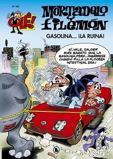 MORTADELO Y FILEMON. GASOLINA... LA RUINA OLE  MORTADELO 183  | 9788402425416 | IBAÑEZ, FRANCISCO