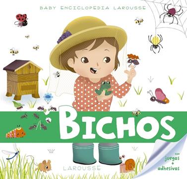 BICHOS (BABY ENCICLOPEDIA) | 9788416984466 | LAROUSSE EDITORIAL