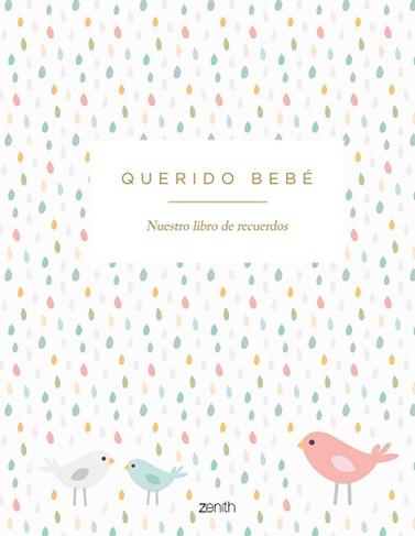QUERIDO BEBE | 9788408300731 | VARIOS AUTORES