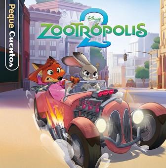 ZOOTROPOLIS 2 PEQUECUENTOS | 9791387901158 | DISNEY