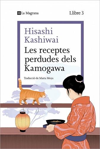 RECEPTES PERDUDES DELS KAMOGAWA , LES(LA CUINA DELS KAMOGAWA 3) | 9788410009677 | KASHIWAI, HISASHI