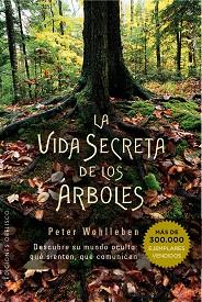 VIDA SECRETA DE LOS ARBOLES, LA  | 9788491110835 | WOHLLEBEN, PETER