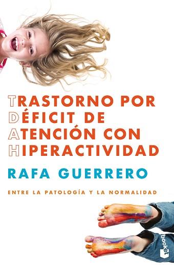 TRASTORNO POR DEFICIT DE ATENCION CON HIPERACTIVIDAD | 9788448045159 | GUERRERO, RAFA