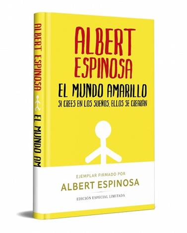 MUNDO AMARILLO, EL   (EDICION LIMITADA FIRMADA) | 9788466357821 | ESPINOSA, ALBERT