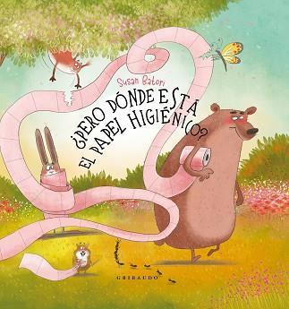 PERO DONDE ESTA EL PAPEL HIGIENICO | 9788412978247 | BATORI, SUSAN