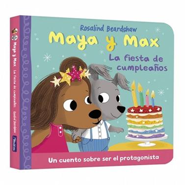 MAYA Y MAX   LA FIESTA DE CUMPLEAÑOS | 9788448873158 | BEARDSHAW, ROSALIND