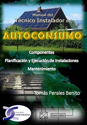 AUTOCONSUMO MANUAL DEL TECNICO INSTALADOR | 9788415270461 | PERALES BENITO, TOMAS