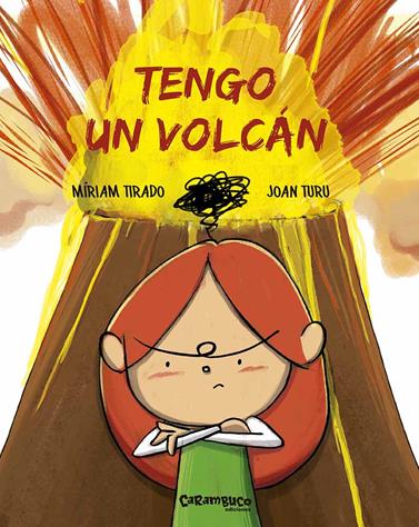TENGO UN VOLCAN | 9788494820694 | TIRADO TORRAS, MIRIAM / TURU SANCHEZ, JOAN