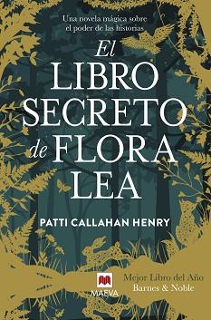 LIBRO SECRETO DE FLORA LEA, EL | 9788410260849 | CALLAHAN HENRY, PATTI