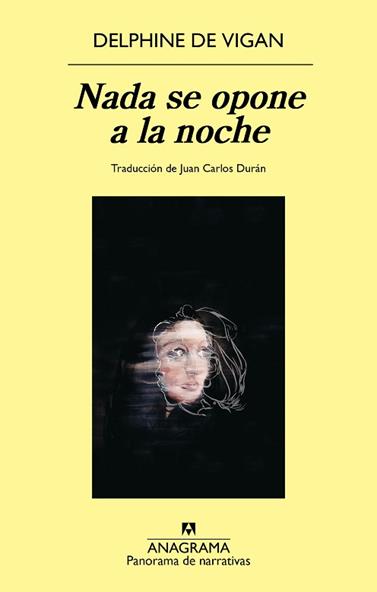 NADA SE OPONE A LA NOCHE | 9788433950505 | VIGAN, DELPHINE DE